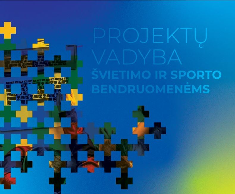 Leidinio „Projektų vadyba švietimo ir sporto bendruomenėms“ pristatymas